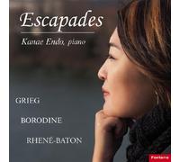 Grieg, Borodin, Rhene-Baton - Kanae Endo: Escapades (Audio Cd)