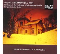 Oslo Philharmonic Chorus Grieg a Cappella (Scapoli, Filh. Kor, Voll) (CD) Album