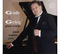 Grieg/Gade - Gade & Grieg: Piano Works