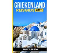 GRIEKENLAND REISGIDS 2025