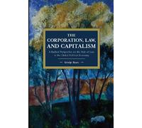 Grietje Baars The Corporation, Law, and Capitalism (Tascabile)