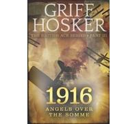 Griff Hosker 1916 Angels over the Somme (Tascabile) British Ace