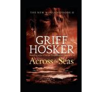 Griff Hosker Across the Seas (Tascabile) New World