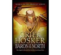 Griff Hosker Baron of the North (Tascabile) Anarchy