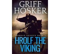 Griff Hosker Hrolf the Viking (Tascabile) Norman Genesis