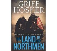 Griff Hosker Land of the Northmen (Tascabile) Norman Genesis