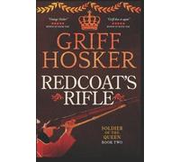 Griff Hosker Redcoat's Rifle (Tascabile) Soldier of the Queen