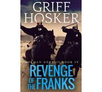 Griff Hosker Revenge of the Franks (Tascabile) Norman Genesis
