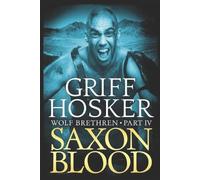 Griff Hosker Saxon Blood (Tascabile) Wolf Brethren