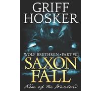 Griff Hosker Saxon Fall (Tascabile) Wolf Brethren