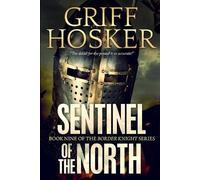 Griff Hosker Sentinel of the North (Tascabile) Border Knight