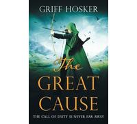 Griff Hosker The Great Cause (Tascabile) Lord Edward's Archer