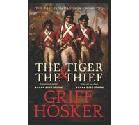 Griff Hosker The Tiger and the Thief (Tascabile) East Indiaman Saga