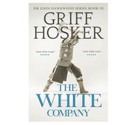 Griff Hosker The White Company (Tascabile) Sir John Hawkwood