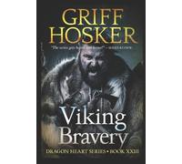 Griff Hosker Viking Bravery (Tascabile) Dragonheart