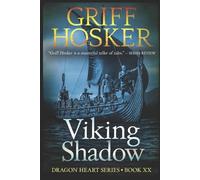 Griff Hosker Viking Shadow (Tascabile) Dragonheart