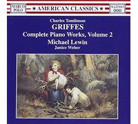 GRIFFES - COMPLETE PIANO WORKS 2