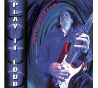 Griffin, Don - Play it Loud (US Import)