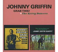 Griffin Johnny - Grab This! + The Kerry Dancers