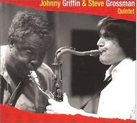 Johnny Griffin - Johnny Griffin & Steve Grossma