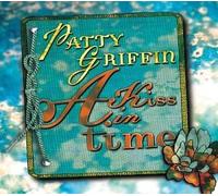 Griffin, Patty - A Kiss in Time by Griffin, Patty (2003) Audio CD