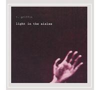 Griffin, T. - Light In The Aisles