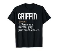 GRIFFIN Uguale a un ragazzo normale Solo molto più cool personalizzato Maglietta