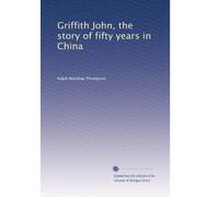 Griffith John, la storia di cinquant'anni in Cina: Facsimile
