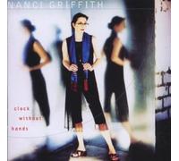 Nanci Griffith – Clock Without Hands – CD – Import USA