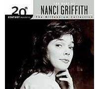 Griffith, Nanci - Millennium Collection-20th Century Masters