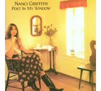 Griffith,Nancy - Poet in My Window