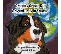 Grigio's Great Dig: Adventures in Space