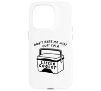 Griglia per barbecue Don't Hate Me Cuz I'm A Little Cooler Custodia per iPhone 15 Pro