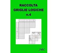 Griglie logiche - raccolta n.4