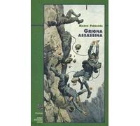 Grigna assassina