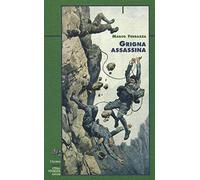 Grigna assassina