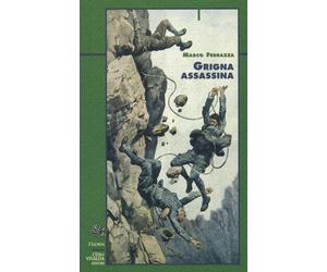 Grigna assassina - Ferrazza Marco