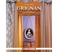 GRIGNAN AU TEMPS DE MADAME DE SÉVIGNÉ (FR-ENG): "La Provence est mon pays"