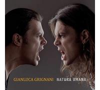 Gianluca Grignani Natura Umana