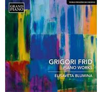 Grigori Frid Grigori Frid: Piano Works (CD) Album