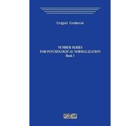 Grigori Grabovo Number Series for Psychological Normalization. Book (Tascabile)