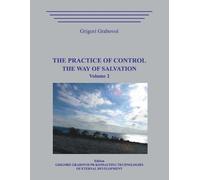 Grigori Grabovo The Practice of Control. The Way of Salvation. Volum (Tascabile)