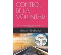 Grigori Grabovoi Control de la Voluntad (Tascabile)
