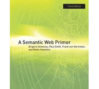 Grigoris Antoniou Paul Groth Frank Van Harmelen Rink A Semantic Web (Tascabile)