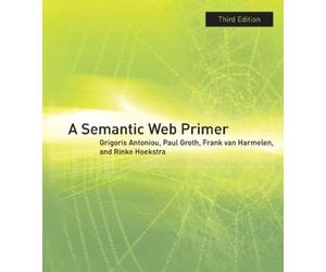Grigoris Antoniou Paul Groth Frank Van Harmelen Rink A Semantic Web (Tascabile)