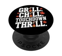 Grill Chill Touchdown Thrill Autunno Autunno Calcio PopSockets PopGrip Adesivo