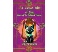 Grim and the Enchanted Embers: Book 4