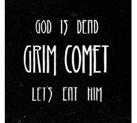 Grim Comet - Dio È Morto, MangiamoLo CD #103713