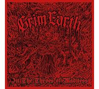 Grim Earth In The Throes Of Madness (CD)
