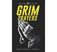 Grim Prayers: Grim Series Book 2